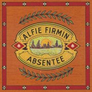 Alfie Firmin - Absentee (2023)