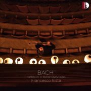 Francesco Rista - J.S. Bach: Violin Partita No. 2 in D Minor, BWV 1004 (Arr. for Guitar by Francesco Rista) (2023) Hi-Res