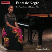 Samantha Ege - Fantasie Nègre: The Piano Music of Florence Price (2021)