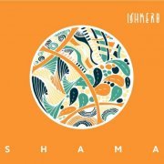 Ishkero - Shama (2023) [Hi-Res]