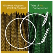 Whatever Happens Don't Be Yourself! - Tales of No Consequence (2026) [Hi-Res]