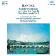 Laszlo Czidra, Pal Kelemen, Zsuzsa Pertis, Zsolt Harsanyi - HANDEL: Recorder Sonatas, Op. 1, Nos. 2, 4, 7 and 11 (1993)
