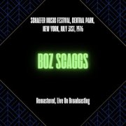 Boz Scaggs - Schaefer Music Festival, Central Park, New York, July 31st, 1976 (Remastered, Live On Broadcasting) (2025) [Hi-Res]