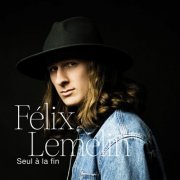 Félix Lemelin - Seul à la fin (2022)