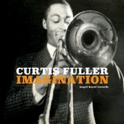 Curtis Fuller - Imagination (2018)