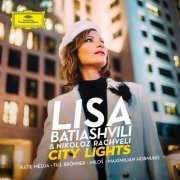 Lisa Batiashvili & Nikoloz Rachveli - City Lights (2020) [Hi-Res]