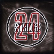 Strings 24 - Strings 24 (2009) flac