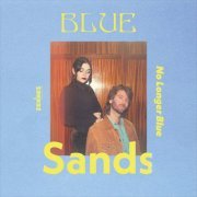 Blue Sands - No Longer Blue (2022)