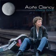 Aoife Clancy - Silvery Moon (2002)