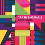 Crash Ensemble - Free State (2021) Hi-Res