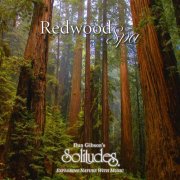 Dan Gibson's Solitudes - Redwood Spa (2026)