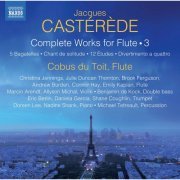 Cobus du Toit, Christina Jennings - Castérède: Complete Works for Flute Vol. 3 (2020) [Hi-Res]