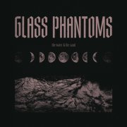 Glass Phantoms - The Water and the Sand (2026) [Hi-Res]