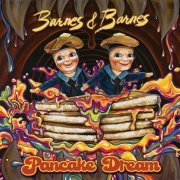 Barnes & Barnes - Pancake Dream (2022) [Hi-Res]