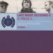 X-Press 2 - Late Night Sessions II (1997)