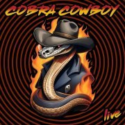 Cobra Cowboy - Cobra Cowboy (Live) (2023)