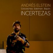 Andrés Elstein - Incertezas (2025)