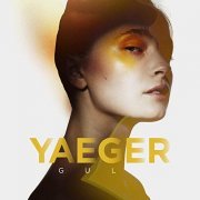 Yaeger - Gul (2019)