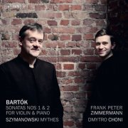 Frank Peter Zimmermann, Dmytro Choni - Frank Peter Zimmermann plays Bartók & Szymanowski (2025) [Hi-Res]