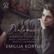 Emilija Kortus - Dialogues - Works for Violin Solo (2025) [Hi-Res]