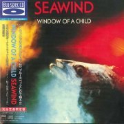 Seawind - Window of a Child (1977) [2009]