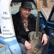 P K Mayo - All Before Yesterday (2026) [Hi-Res]