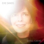 Evie Sands – Shine for Me (2017)