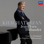 Jean-Yves Thibaudet, Gustavo Dudamel, Los Angeles Philharmonic - Khachaturian: Piano Concerto (2025) [Hi-Res] [Dolby Atmos]