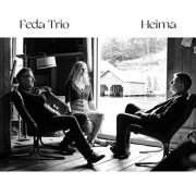 Feda Trio - Heima (2020) Hi-Res