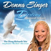 Donna Singer - Destiny, Moment of Jazz (2014)