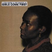 Clem Snide, Eef Barzelay - Girls Come First (2015)