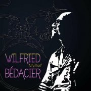 Wilfried Bédacier - MySelf (2023)