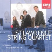 St. Lawrence String Quartet - Schumann: String Quartets Nos. 1 & 3 (1999)