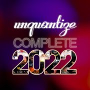 VA - Unquantize Complete 2022 (2023)