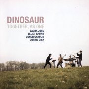 Dinosaur - Together, as One (2006) CD Rip