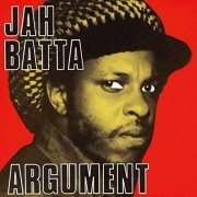 Jah Batta - Argument (2005)