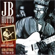 J.B. Hutto - Bluesmaster: The Lost Tapes (2015) [CD Rip]