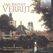 Emma Kirkby, The Consort of Musicke & Anthony Rooley - Verrijt: Flammae Divinae, Op. 5, Motets (2025)