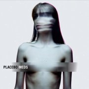 Placebo - Meds [Explicit] [24bit/44.1kHz] (2006/2019) lossless