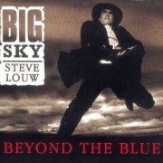 Steve Louw & Big Sky - Beyond the Blue (2002)