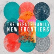 The DeFade Family - New Frontiers (2021)