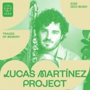 Lucas Martinez - Traces of Memory (2022)