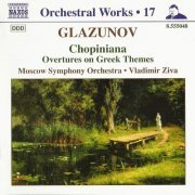 Moscow Symphony Orchestra Vladimir Ziva - Glazunov: Orchestral Works, Vol. 17 (2003) CD-Rip