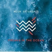 Neon Saturdays - Freaks In The Ocean (2018)