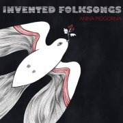 Anna Pidgorna - Invented Folksongs (2025)
