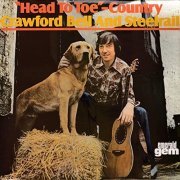 Crawford Bell, Steelrail - "Head To Toe" - Country (1977/2020)