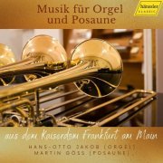 Hans-Otto Jakob - Music für Ogel und Posaune aus dem Kaiserdom Frankfurt: Main (2023)