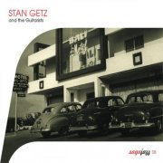 Stan Getz - Saga Jazz: And The Guitarists (2003)