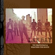 Vic Facultad and Weather The Roots - Lakbay (2025) [Hi-Res]
