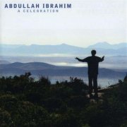 Abdullah Ibrahim - A Celebration (2004)